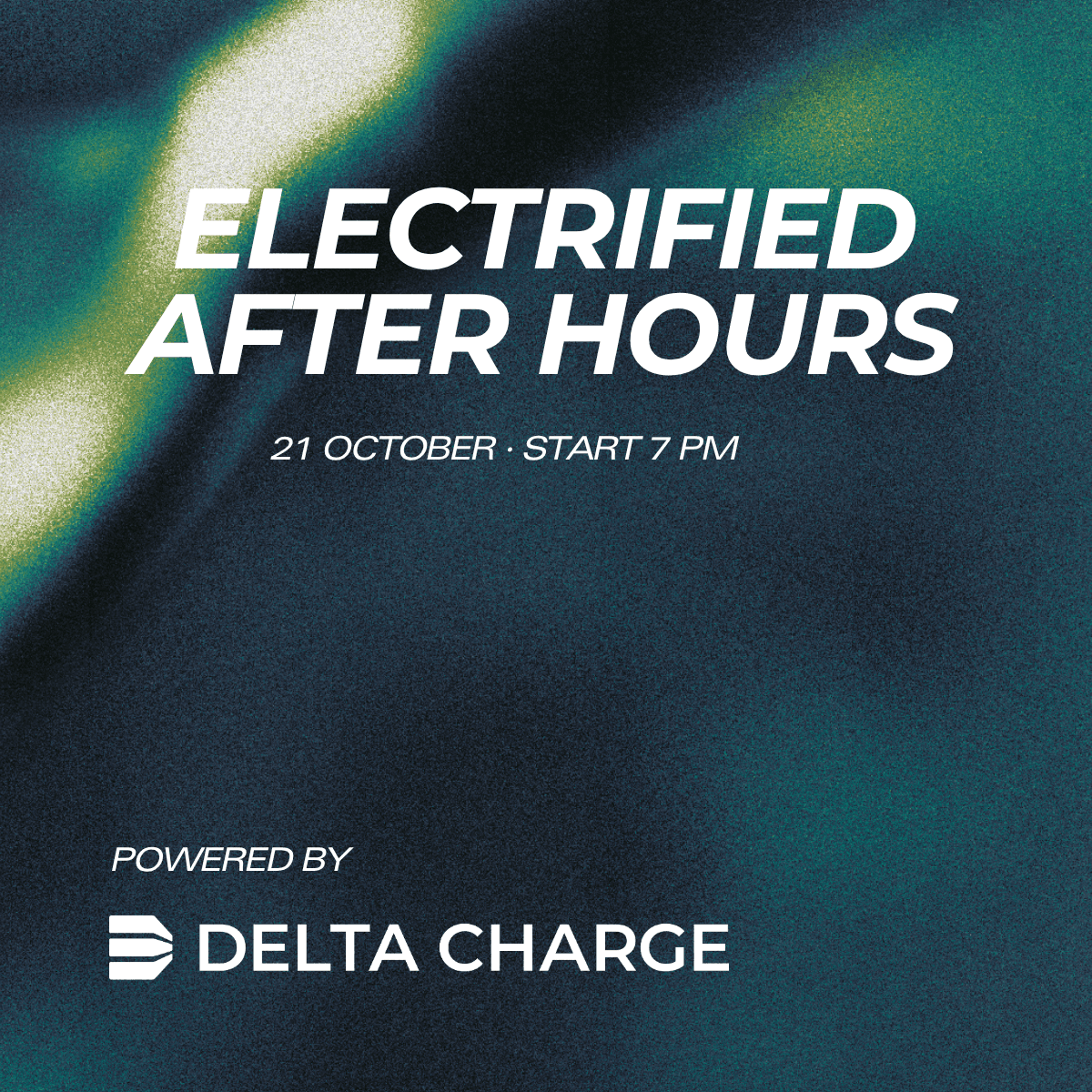 Electrified After Hours - powered by Delta Charge