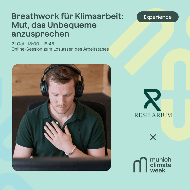 Breathwork für Klimaarbeit: Mut, das Unbequeme anzusprechen