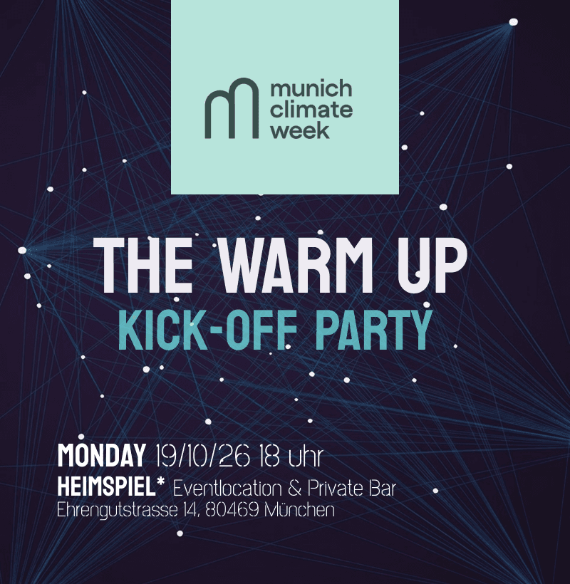 The Warm Up: Munich Climate Week Kick-Off Party*